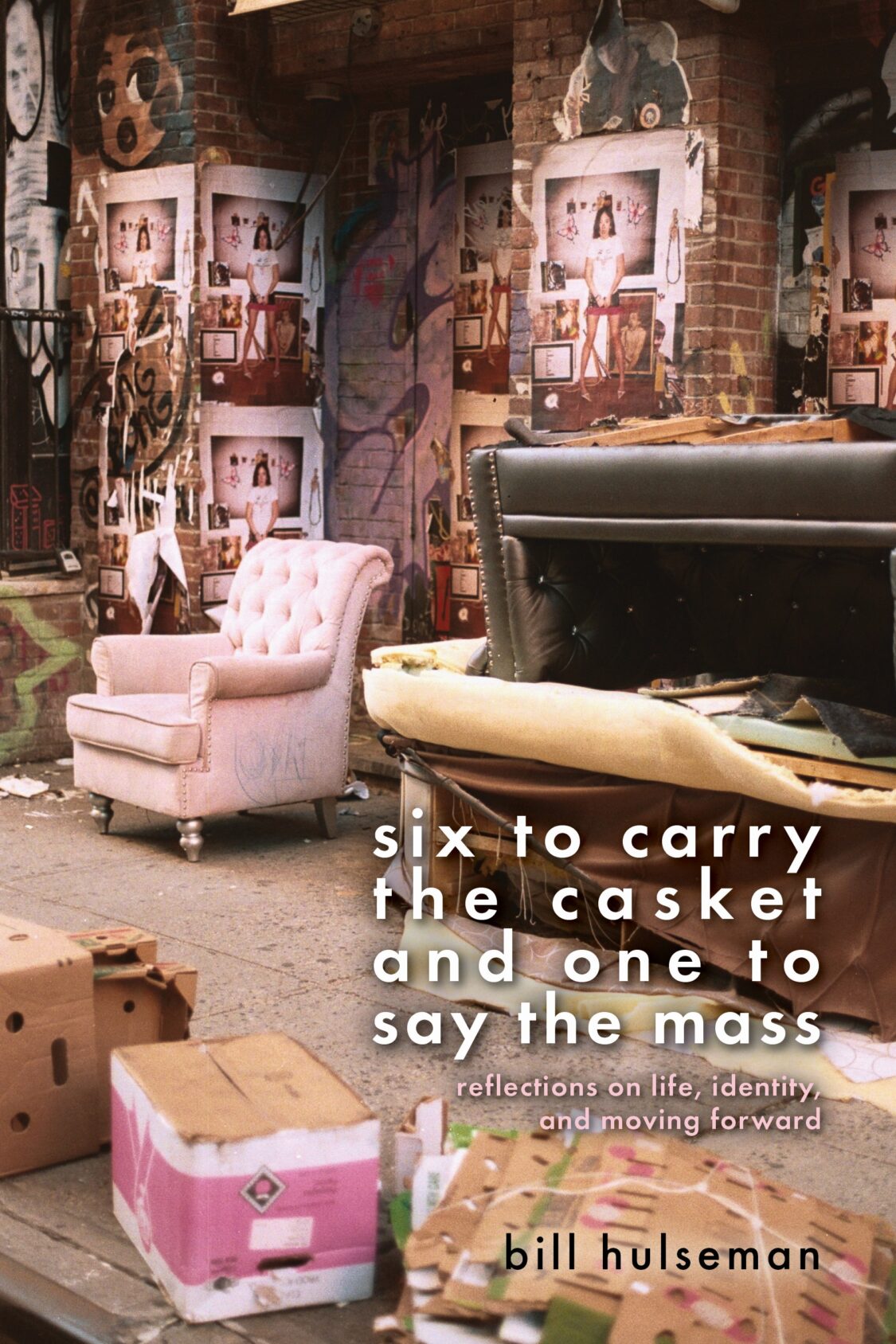 Book cover of “six to carry the casket and one to say the mass” by Bill Hulseman