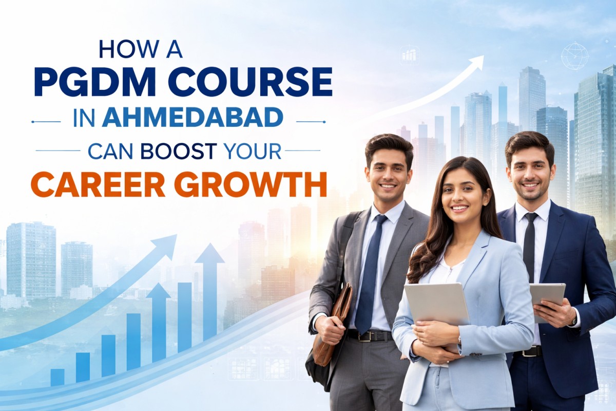 PGDM Course in Ahmedabad
