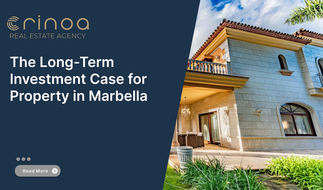 The Long-Term Investment Case for Property in Marbella
